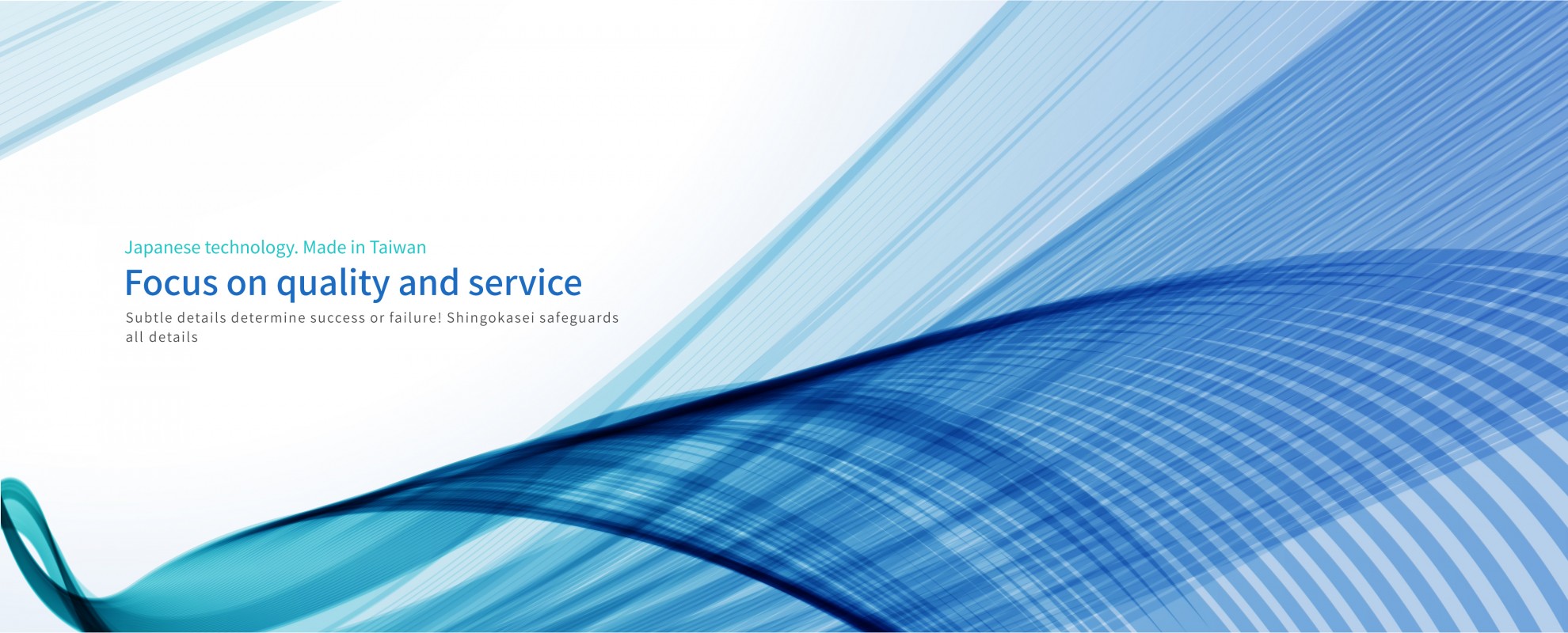 Focus on quality and service